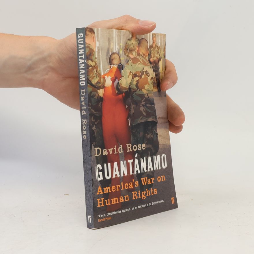 David Rose Guantánamo