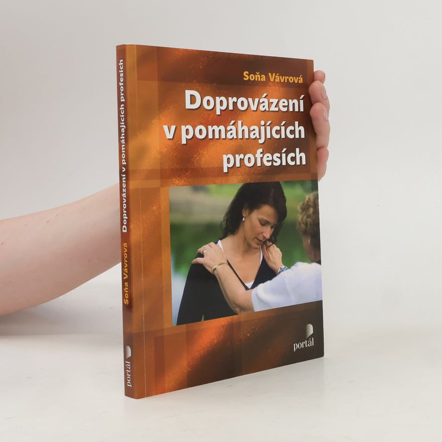 Soňa Vávrová Doprovázení v pomáhajících profesích