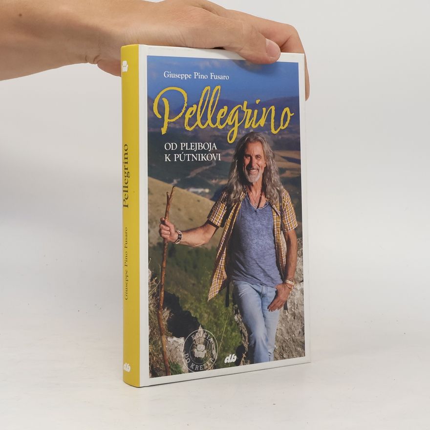 Giuseppe Pino Fusaro Pellegrino: od plejboja k pútnikovi