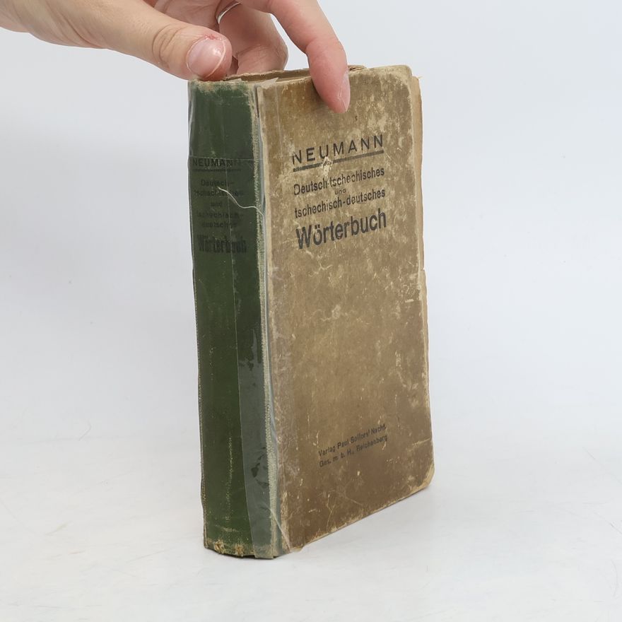 Hanuš Neumann Deutsch-tschechisches und tschechisch-deutsches Wörterbuch