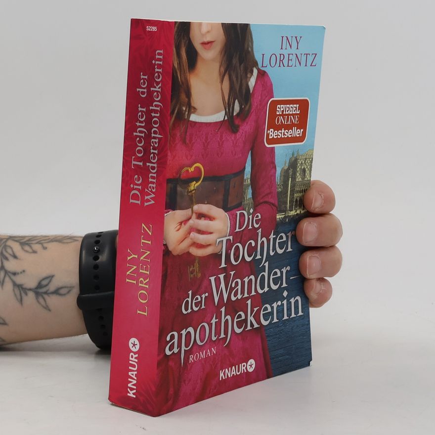 Iny Lorentz Die Tochter der Wanderapothekerin