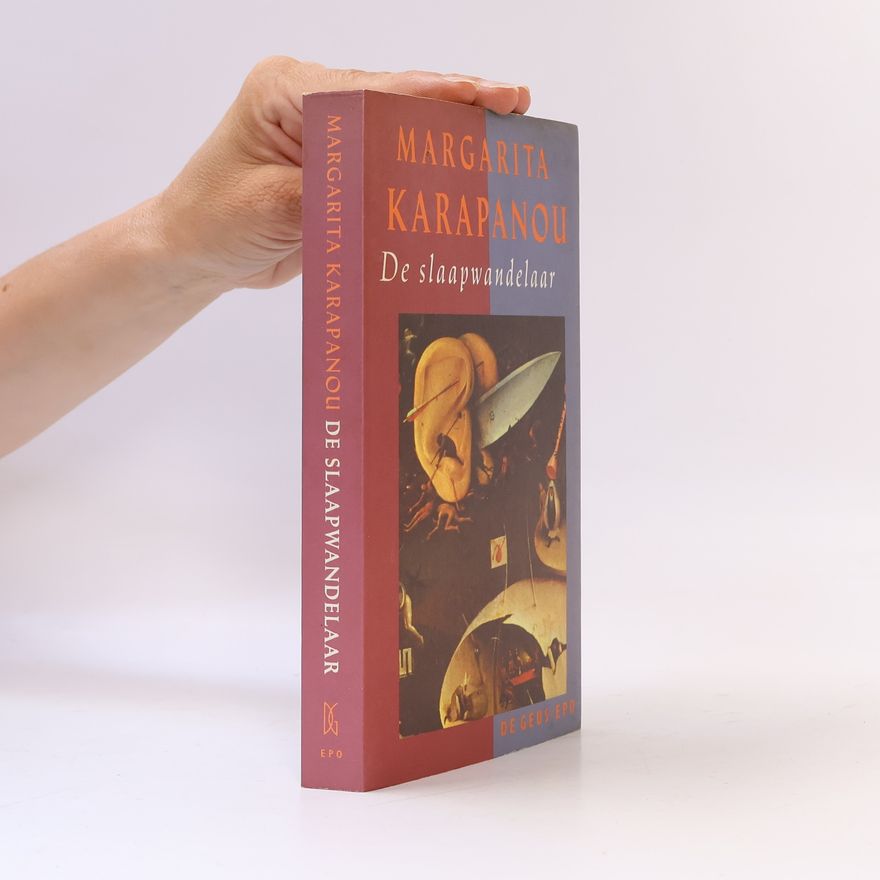 Margarita Karapanou De slaapwandelaar