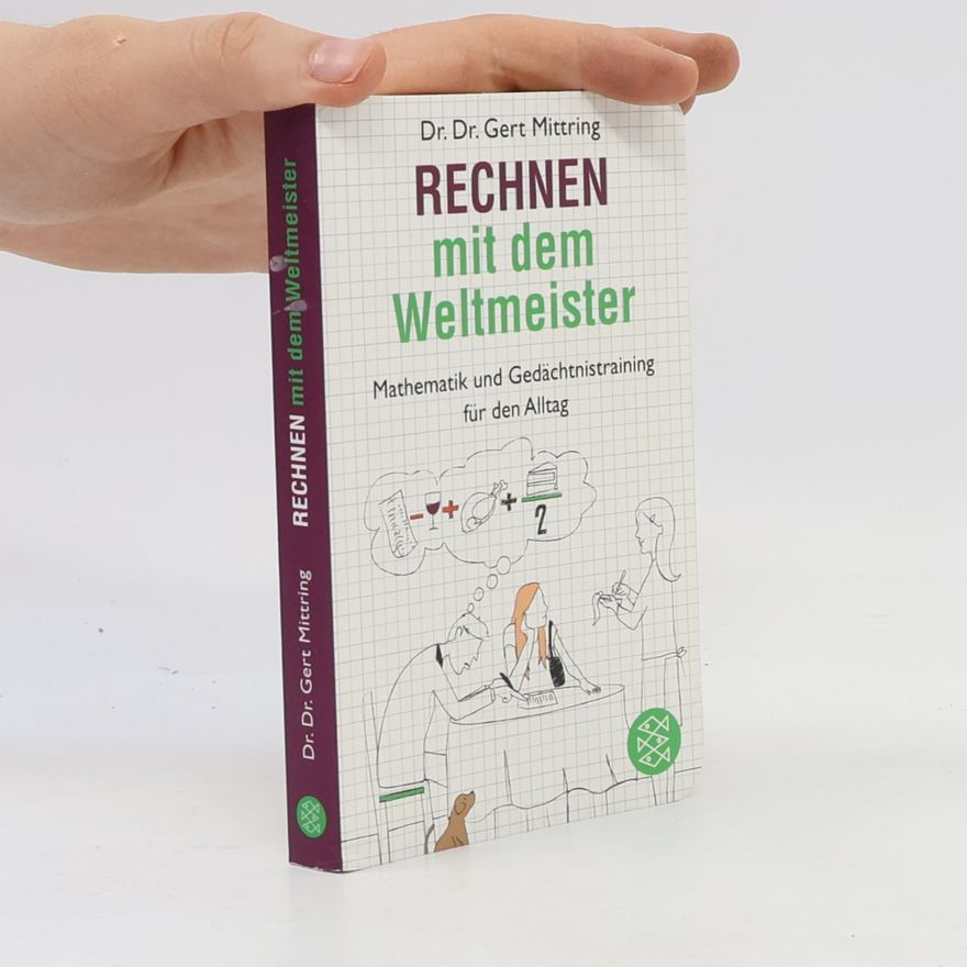 Gert Mittring Rechnen mit dem Weltmeister