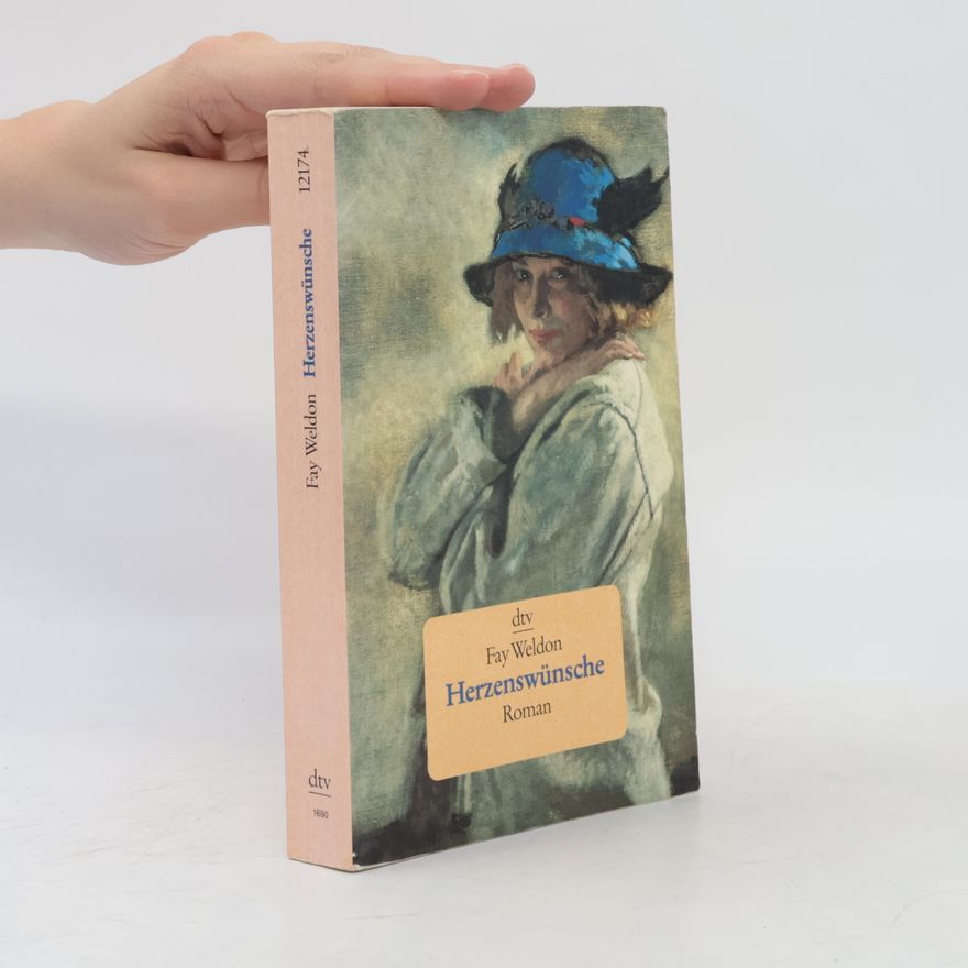 Fay Weldon Herzenswünsche