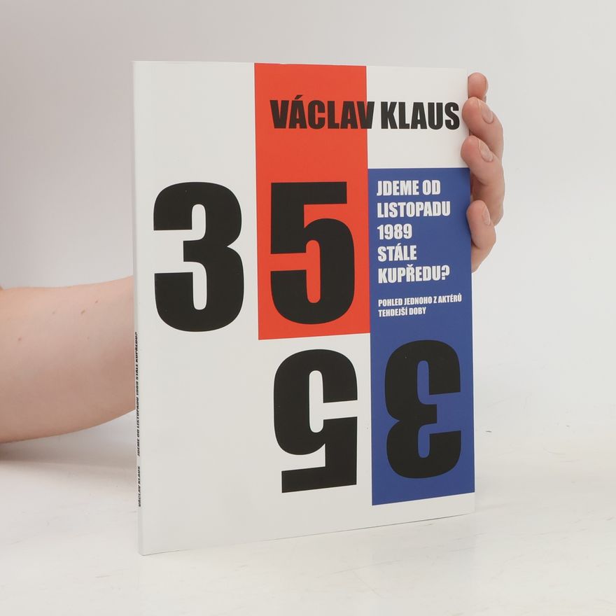 Václav Klaus Jdeme od listopadu 1989 stále kupředu?