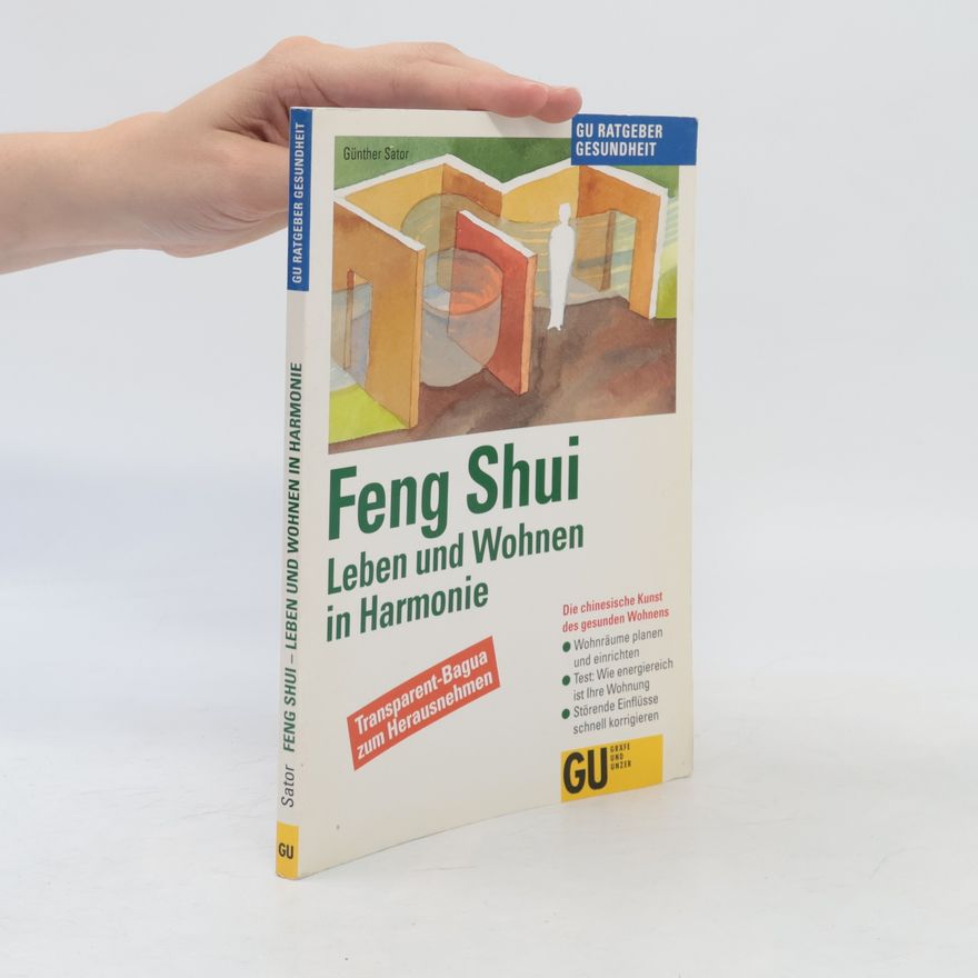 Günther Sator Feng-Shui, Leben und Wohnen in Harmonie