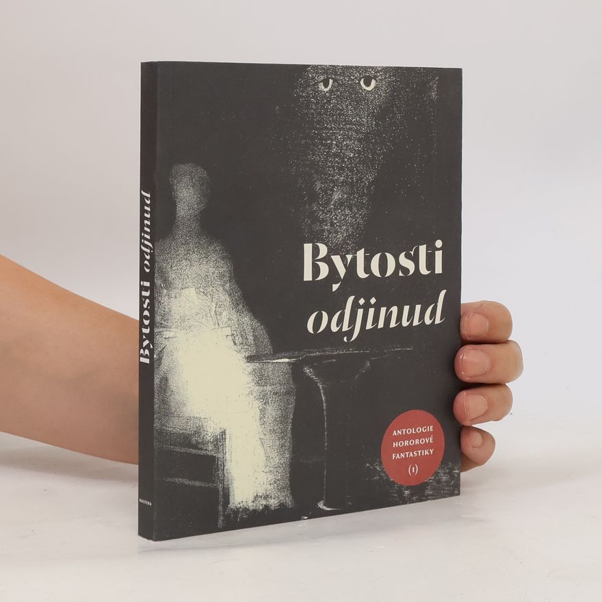 Michal Jíleček Antologie hororové fantastiky. 1, Bytosti odjinud