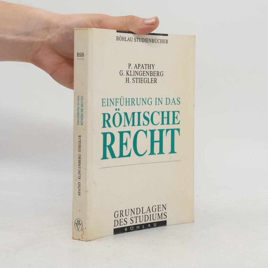 Herwig Stiegler Böhlau Studienbücher: Einführung in das römische Recht