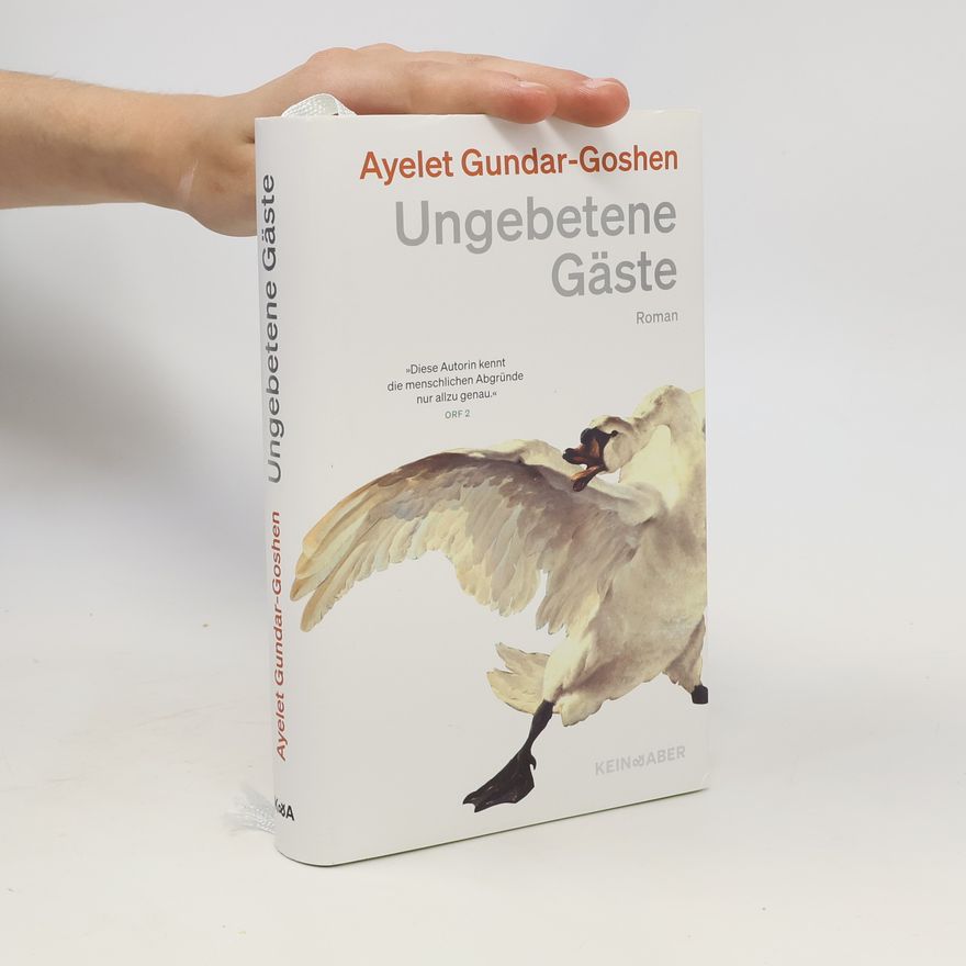 Ayelet Gundar-Goshen Ungebetene Gäste