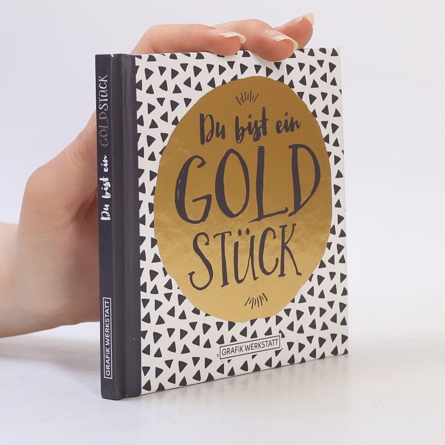 Various authors Du bist ein Goldstück