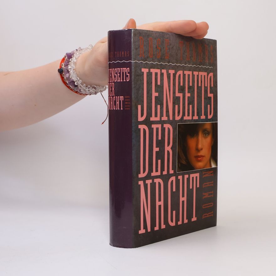 Rose Thomas Jenseits der Nicht