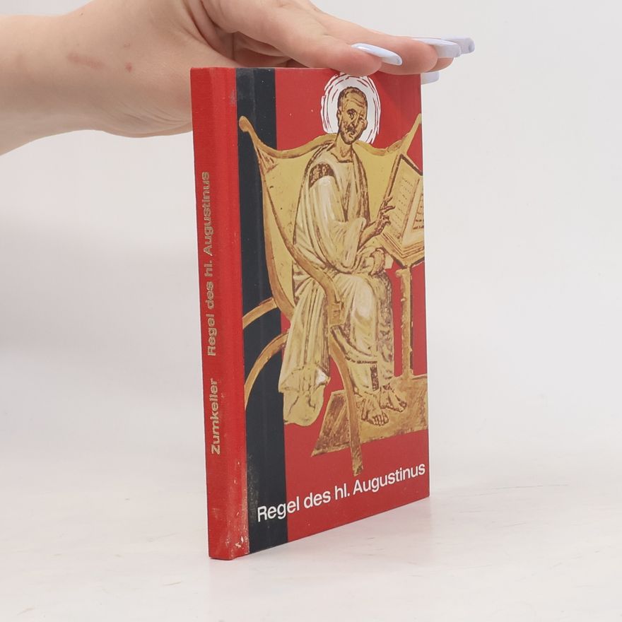 Autorenkollektiv Die Regel des heiligen Augustinus