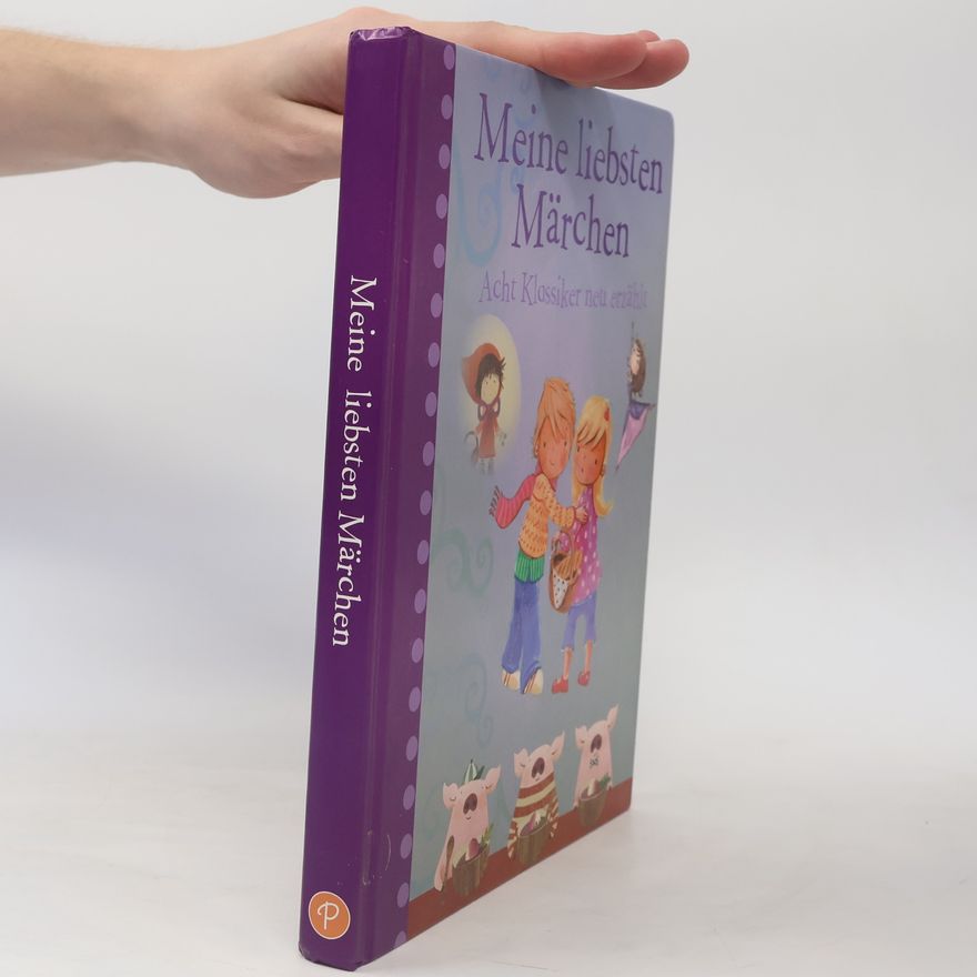 Autorenkollektiv Meine liebsten Märchen