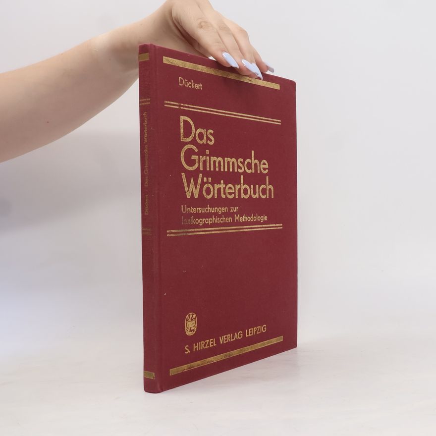 Joachim Dückert Das Grimmsche Wörterbuch