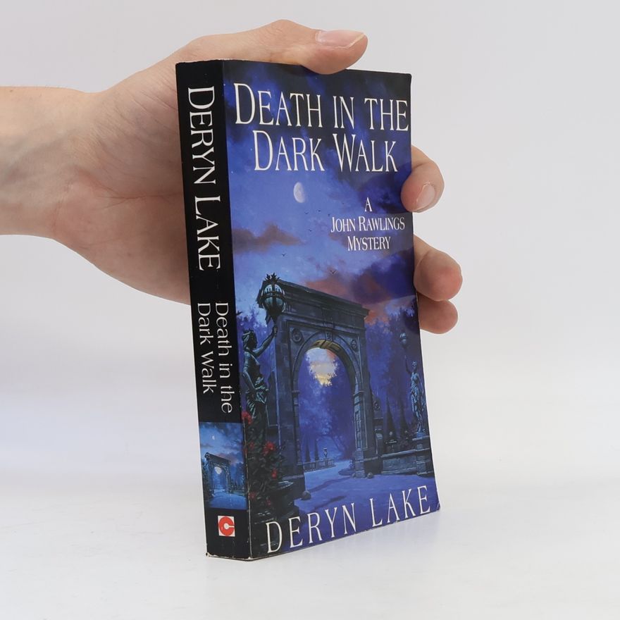 Deryn Lake A John Rawlings Mystery: Death in the Dark Walk