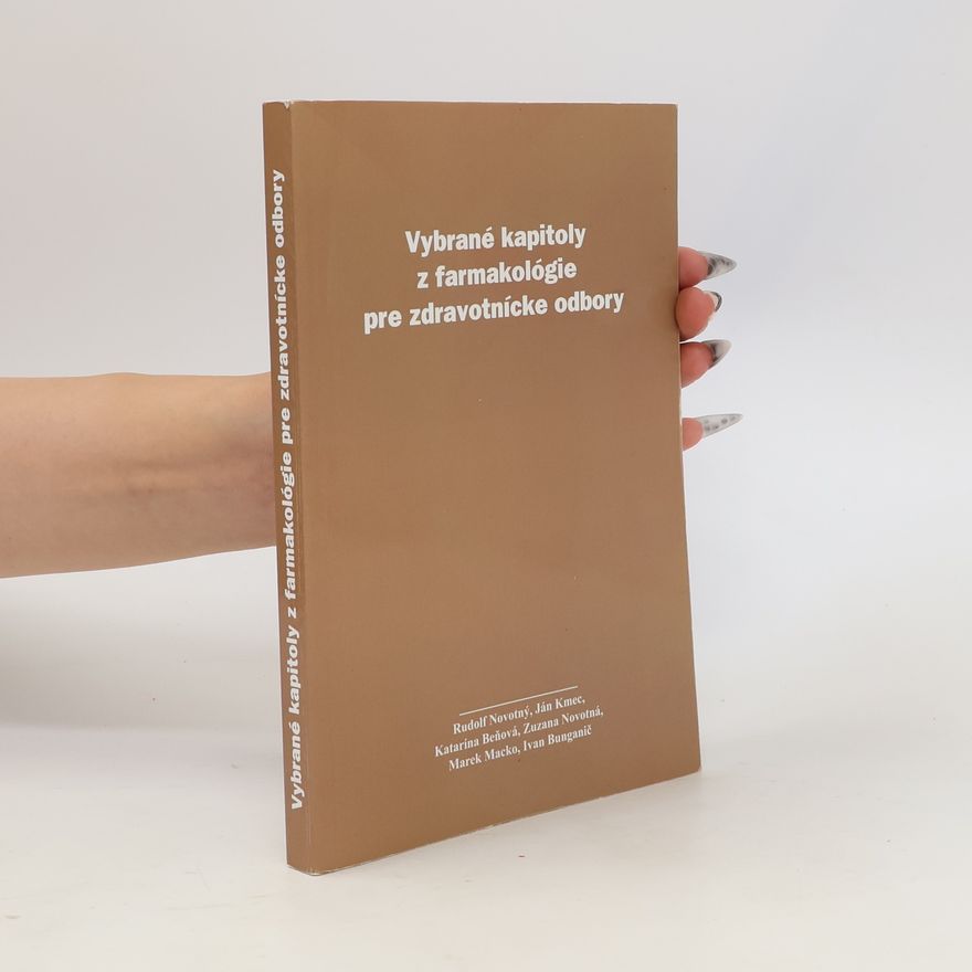Jan Kmeć Vybrané kapitoly z farmakológie pre zdravotnícke odbory