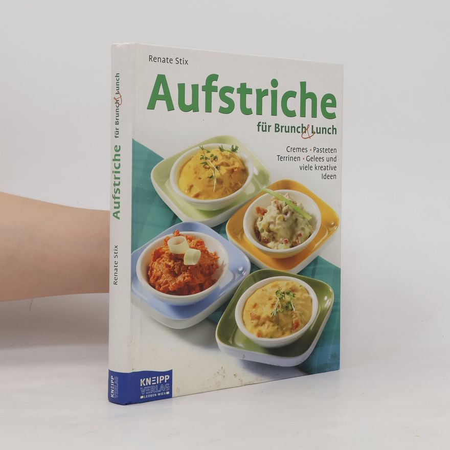 Renate Stix Aufstriche für Brunch & Lunch