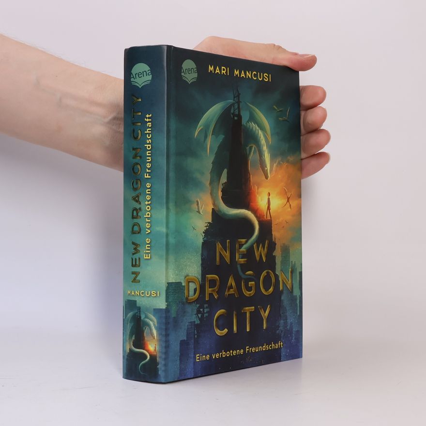 Mari Mancusi New Dragon City - eine verbotene Freundschaft