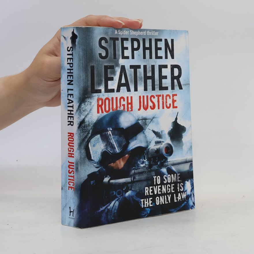 Stephen Leather Rough Justice