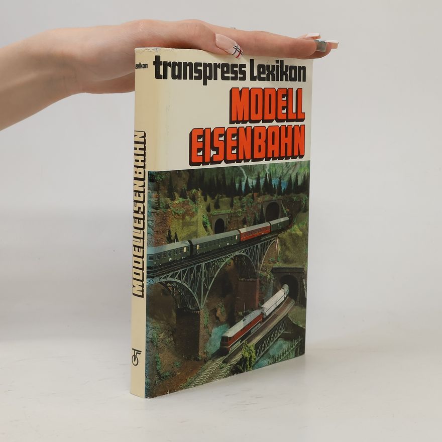 Kolektiv autorů Modell Eisenbahn