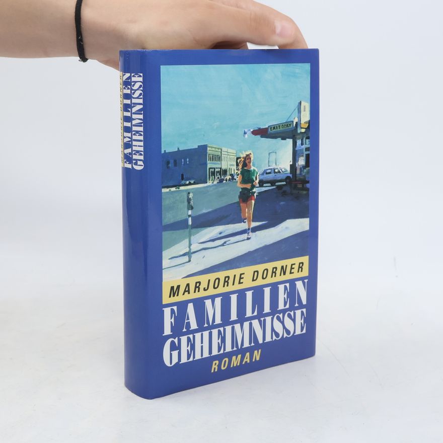 Marjorie Dorner Familien Geheimnisse