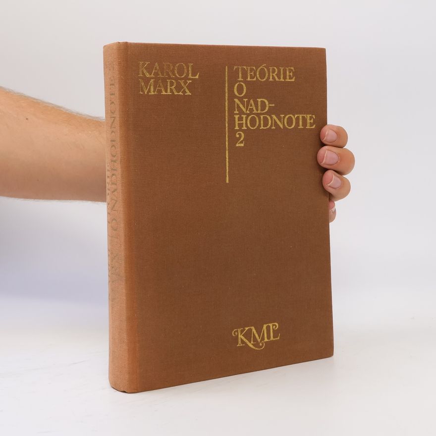 Karl Marx Teórie o nadhodnote 2