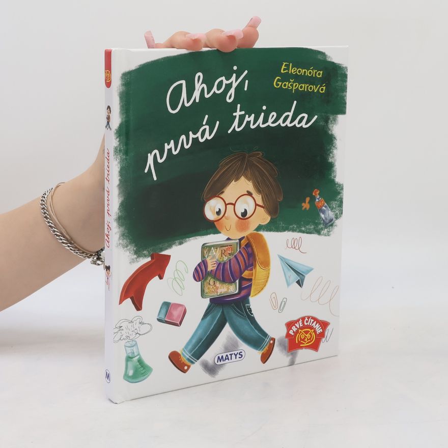 Eleonóra Gašparová Ahoj, prvá trieda