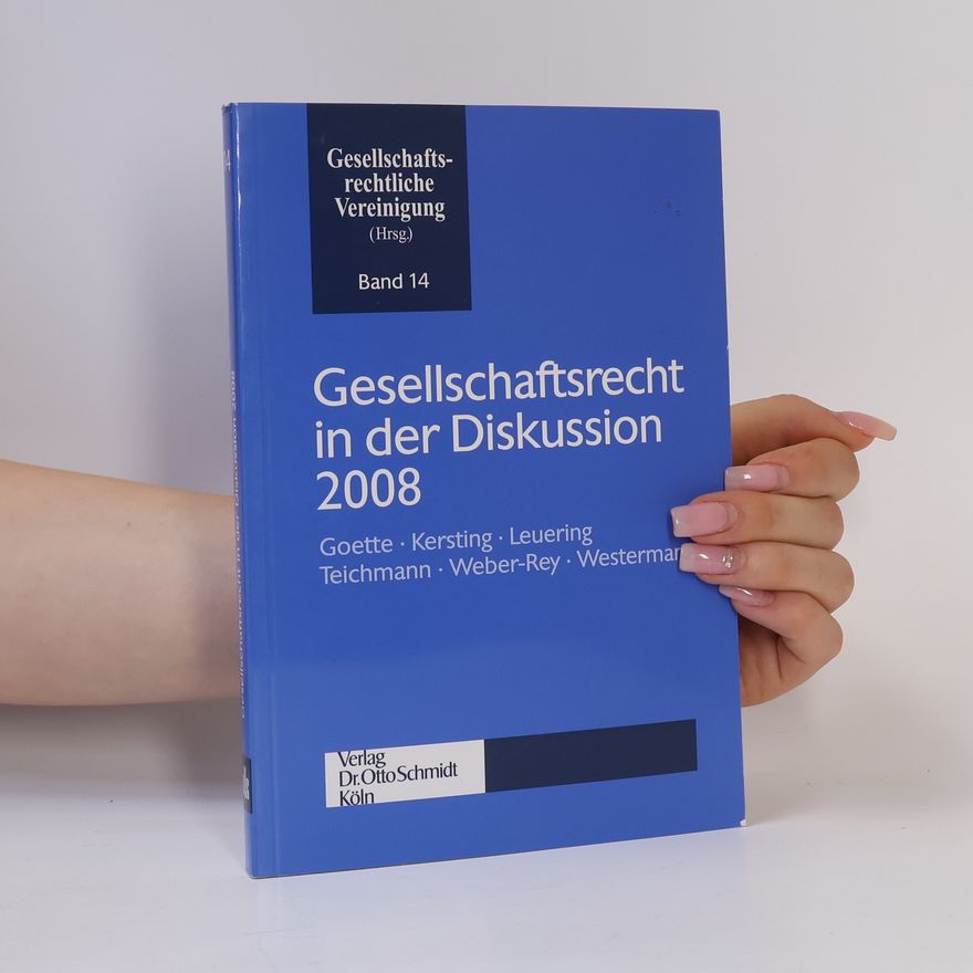 Weber-Rey Gesellschaftsrecht in der Diskussion 2008