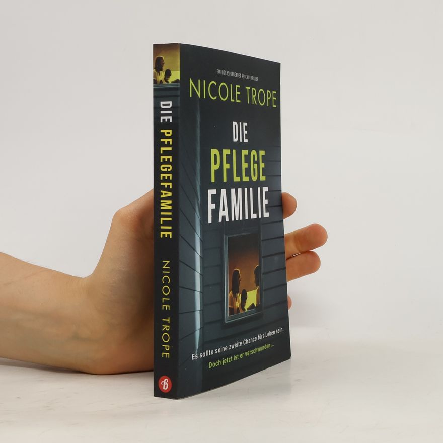 Nicole Trope Die Pflegefamilie