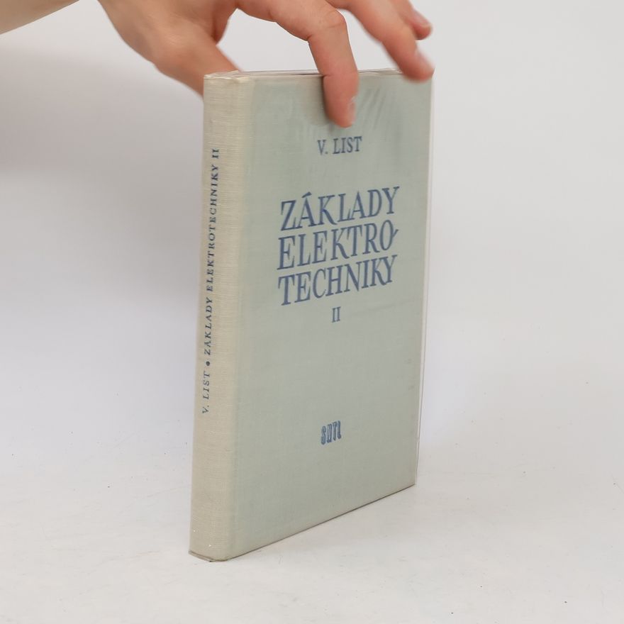 Vladimír List Základy elektrotechniky II.