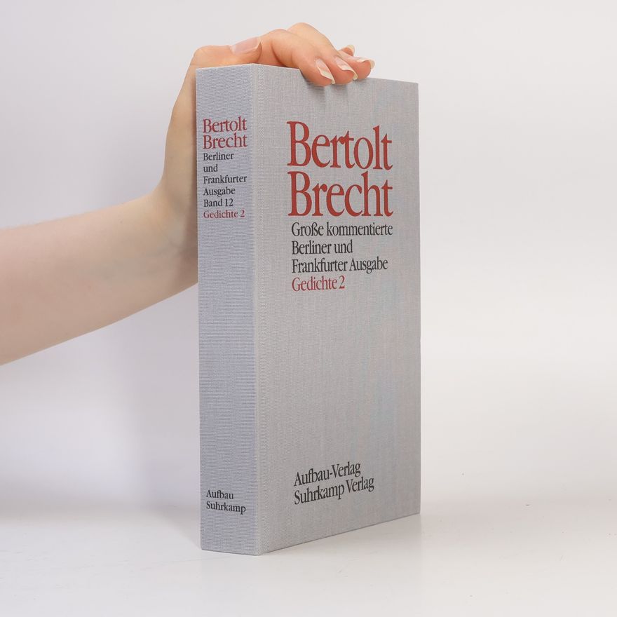 Bertolt Brecht Große kommentierte Berliner und Frankfurter Ausgabe Band 12