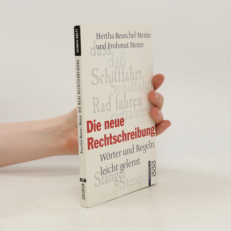 Hertha Beuschel-Menze Die neue Rechtschreibung