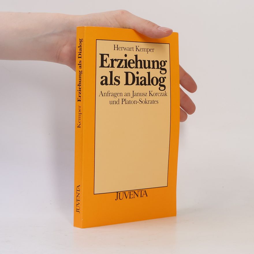 Herwart Kemper Erziehung als Dialog