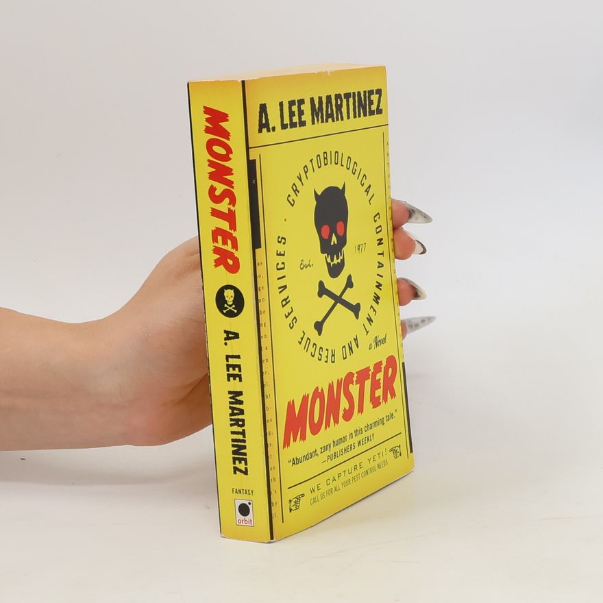 A. Lee Martinez Monster