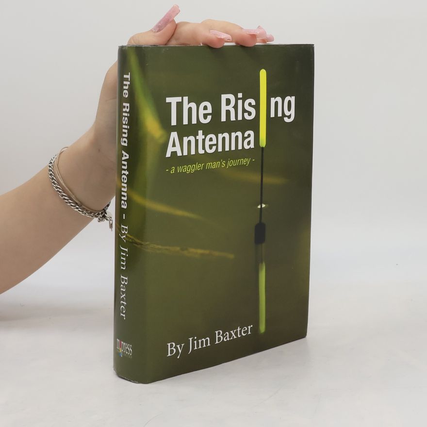 Jim Baxter The Rising Antenna
