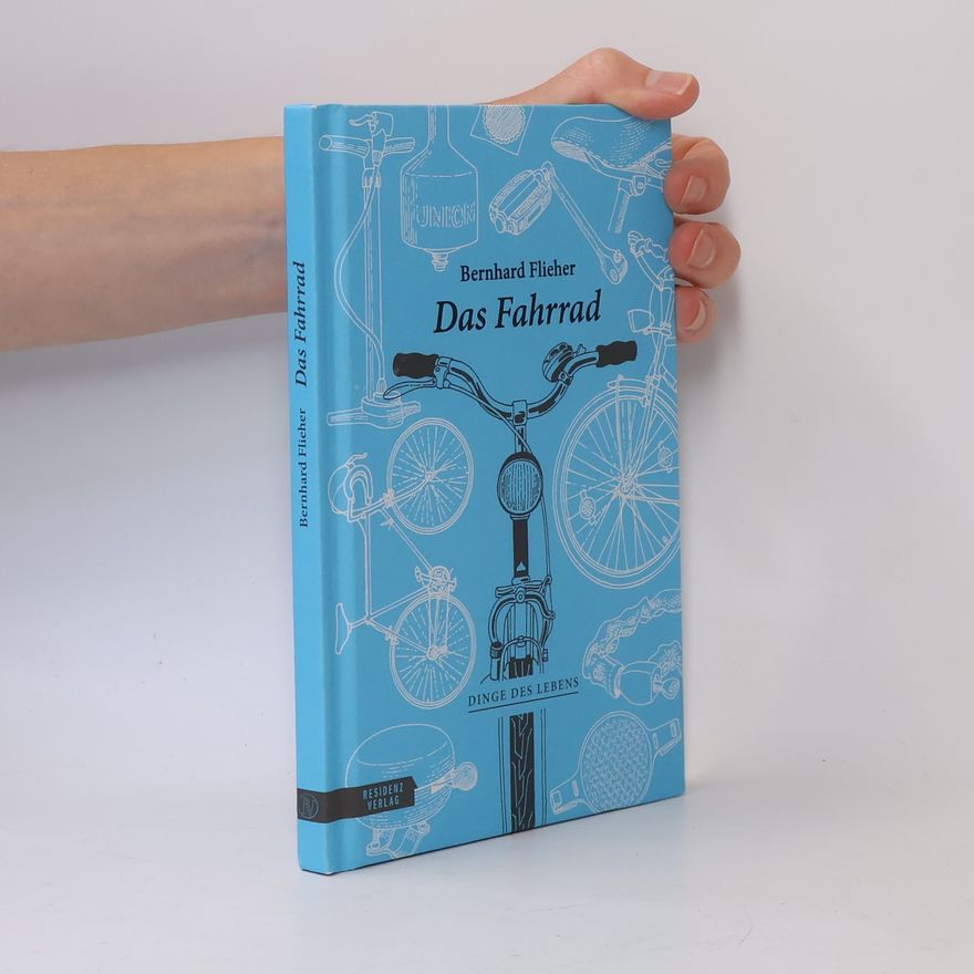 Bernhard Flieher Das Fahrrad