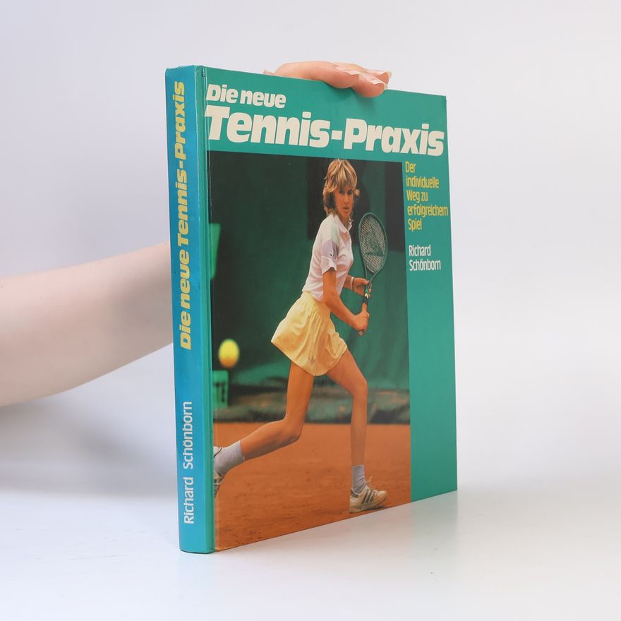Richard Schönborn Die neue Tennis-Praxis