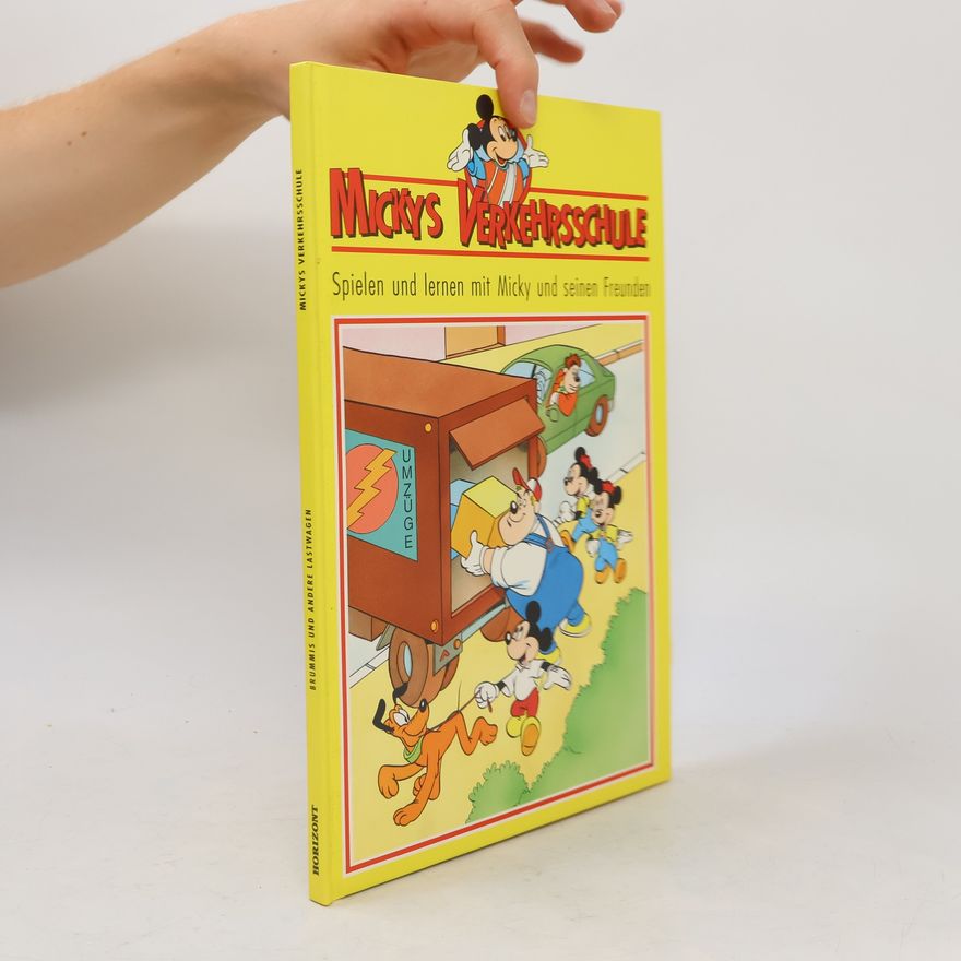 Autorenkollektiv Mickys Verkehrsschule. Spielen und lernen mit Micky und seinen Freunden