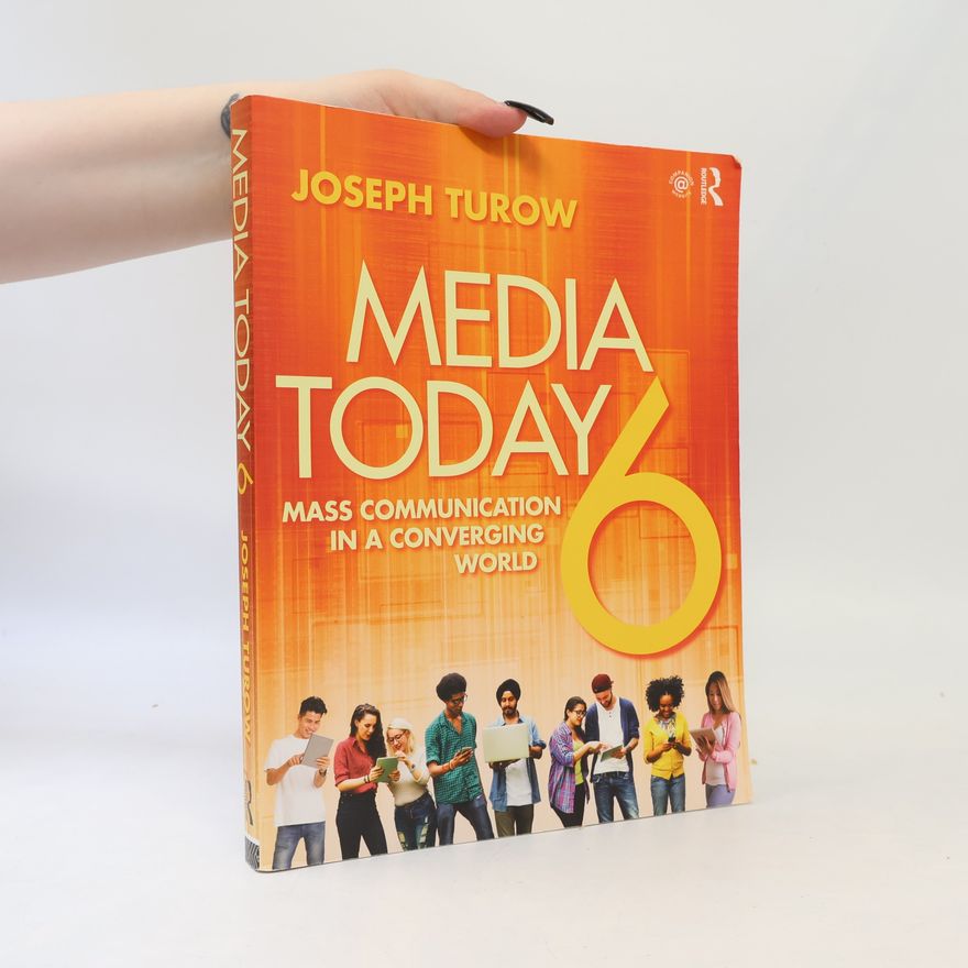 Joseph Turow Media Today