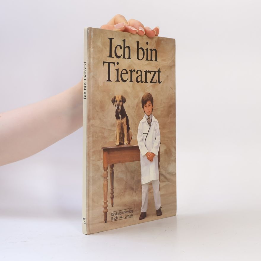 Autorenkollektiv Ich bin Tierarzt