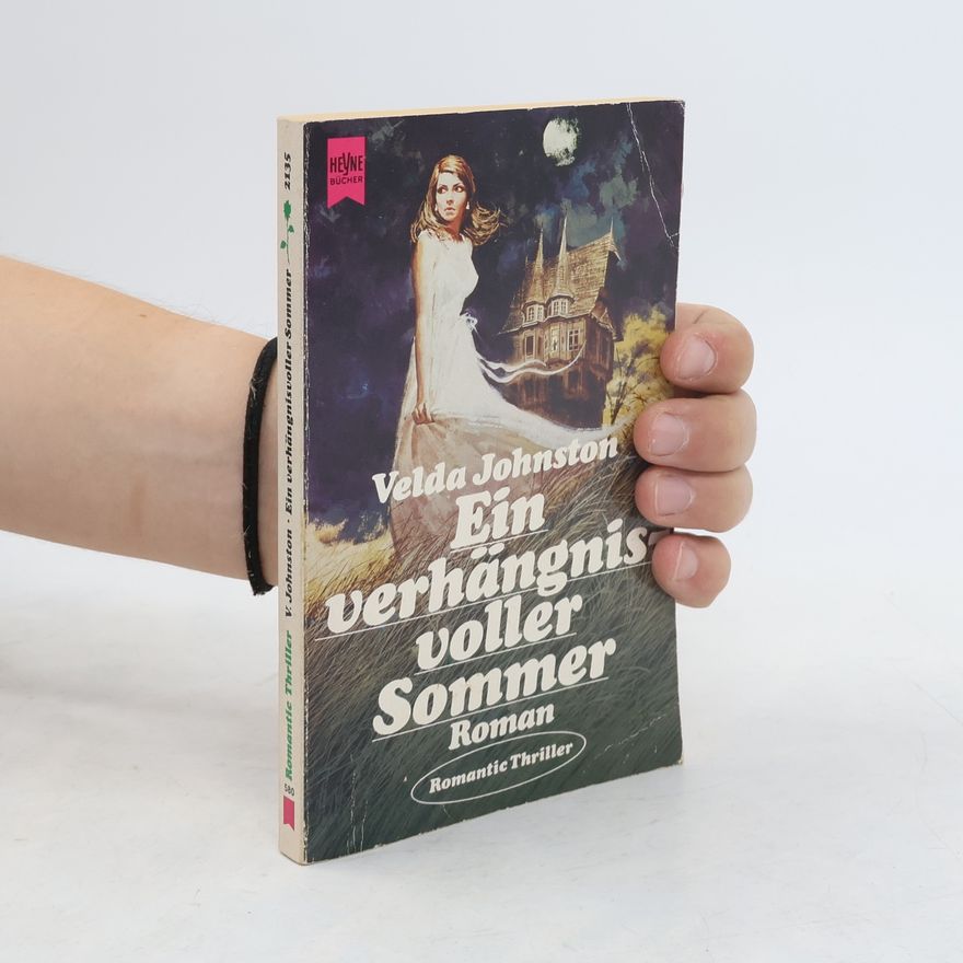 Velda Johnston Ein verhängnis voller Sommer.