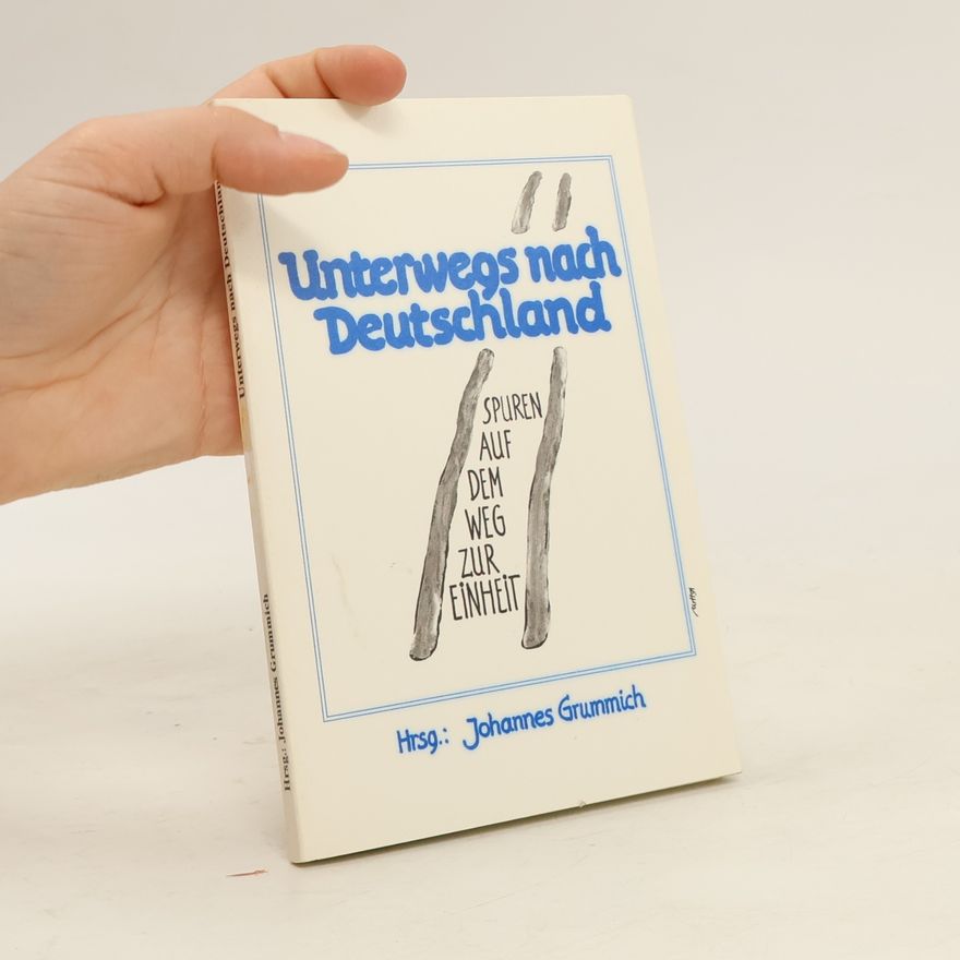 Johannes Grummich Reihe weiße Taschen-Bücher: Unterwegs nach Deutschland