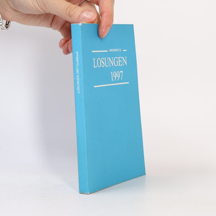 Direktion der Brüder-Unität in Herrnhut Losungen 1997