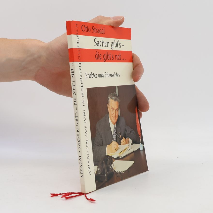 Otto Stradal Sachen gibt's - die gibt's net...