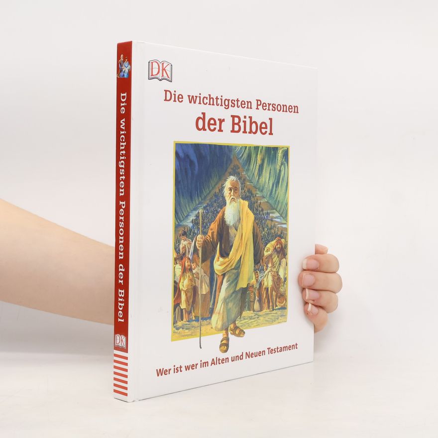 Kirsten Lehmann Die wichtigsten Personen der Bibel