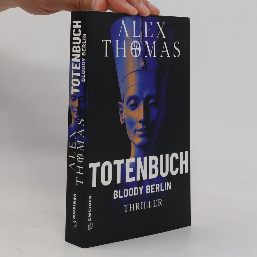 Alex Thomas Totenbuch - Bloody Berlin