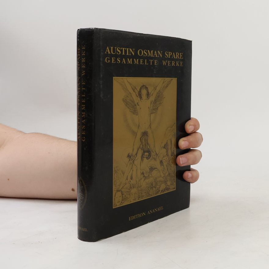 Austin Osman Spare Gesammelte Werke