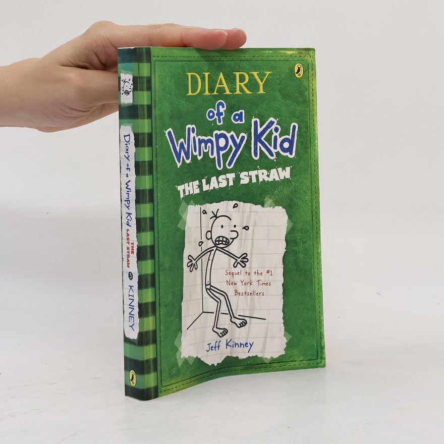 Jeff Kinney Diary of a Wimpy Kid. The Last Straw