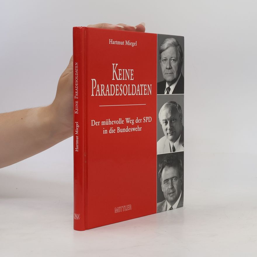Hartmut Miegel Keine Paradesoldaten