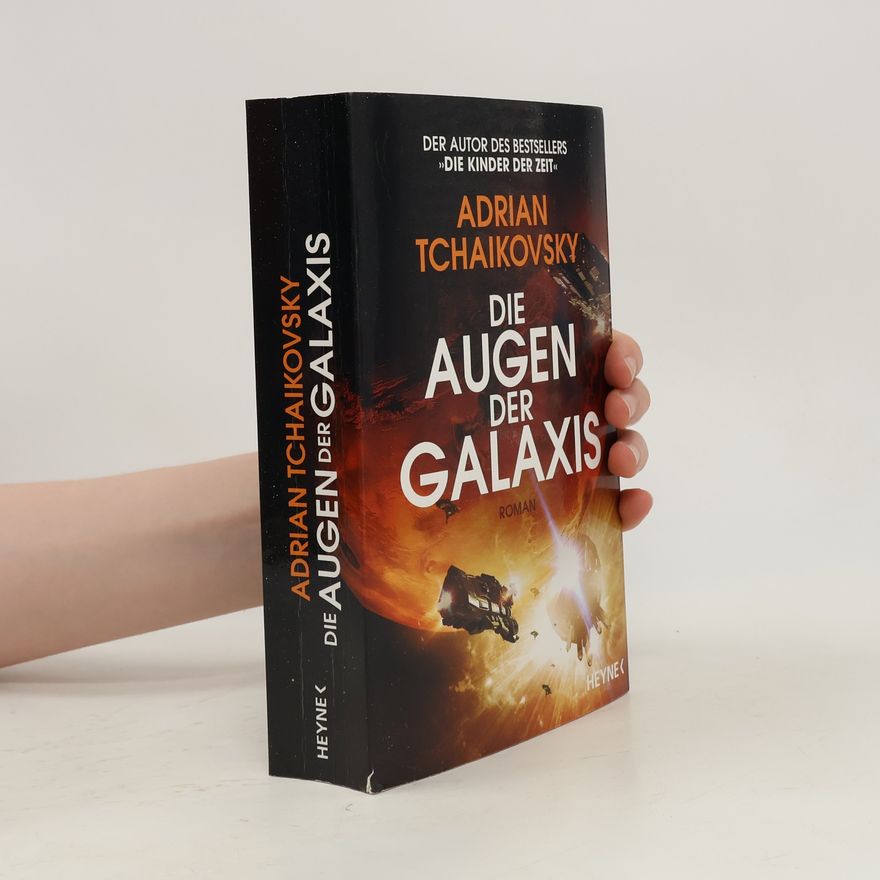 Adrian Tchaikovsky Die Augen der Galaxis